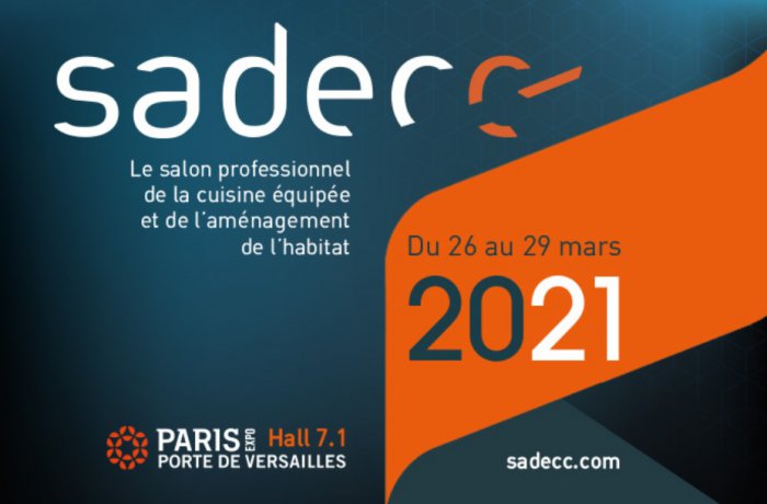 SADECC édition 2021 : Du 26 au 29 mars 2021 - Parc des Expos de Paris Porte de Versailles SADECC édition 2021 : Du 26 au 29 mars 2021 - Parc des Expos de Paris Porte de Versailles