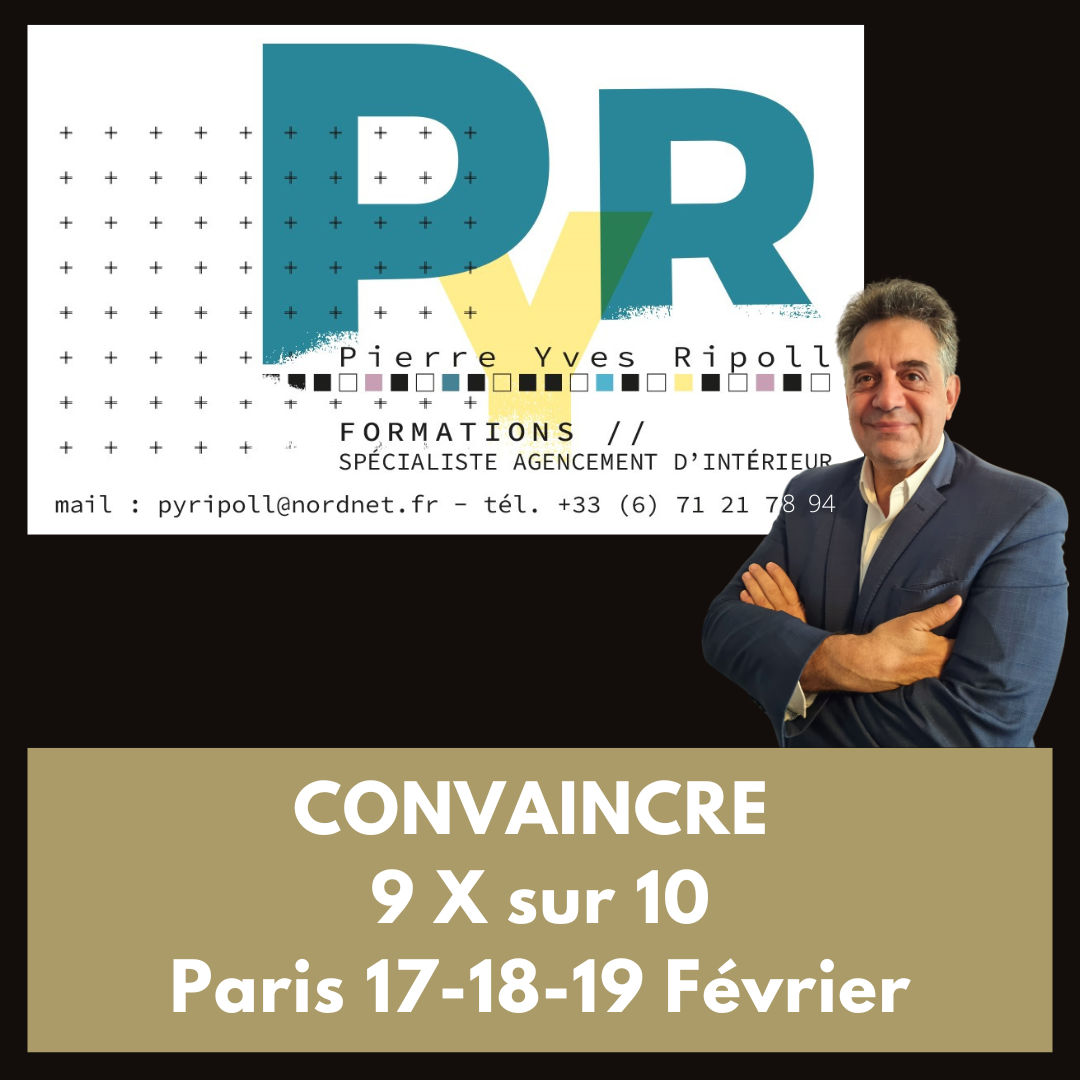 Formation "Convaincre 9 fois sur 10 ! " - Paris 17-18-19 Fvrier